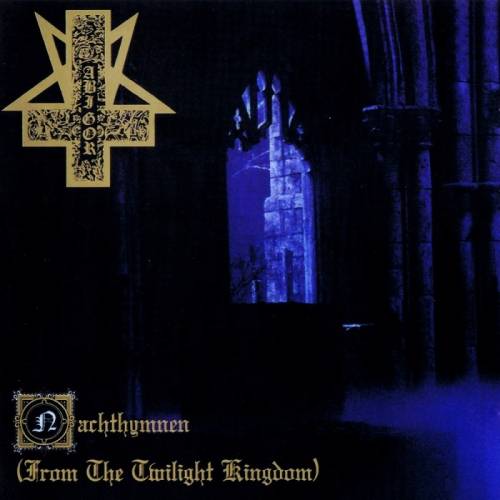 Abigor : Nachthymnen - From the Twilight Kingdom